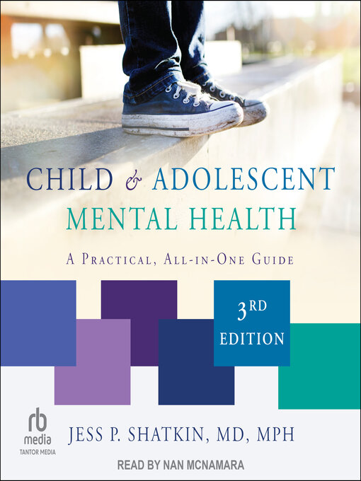 Title details for Child & Adolescent Mental Health by Jess P. Shatkin, MD, MPH - Available